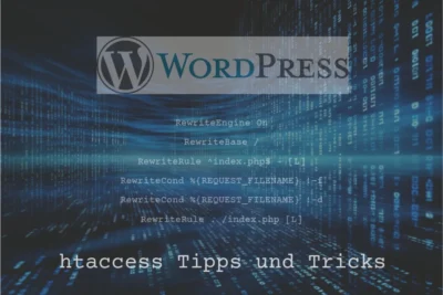 htaccess Datei in WordPress: Tipps, Befehle und Beispiele