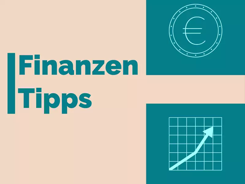 Finanzen Tipps